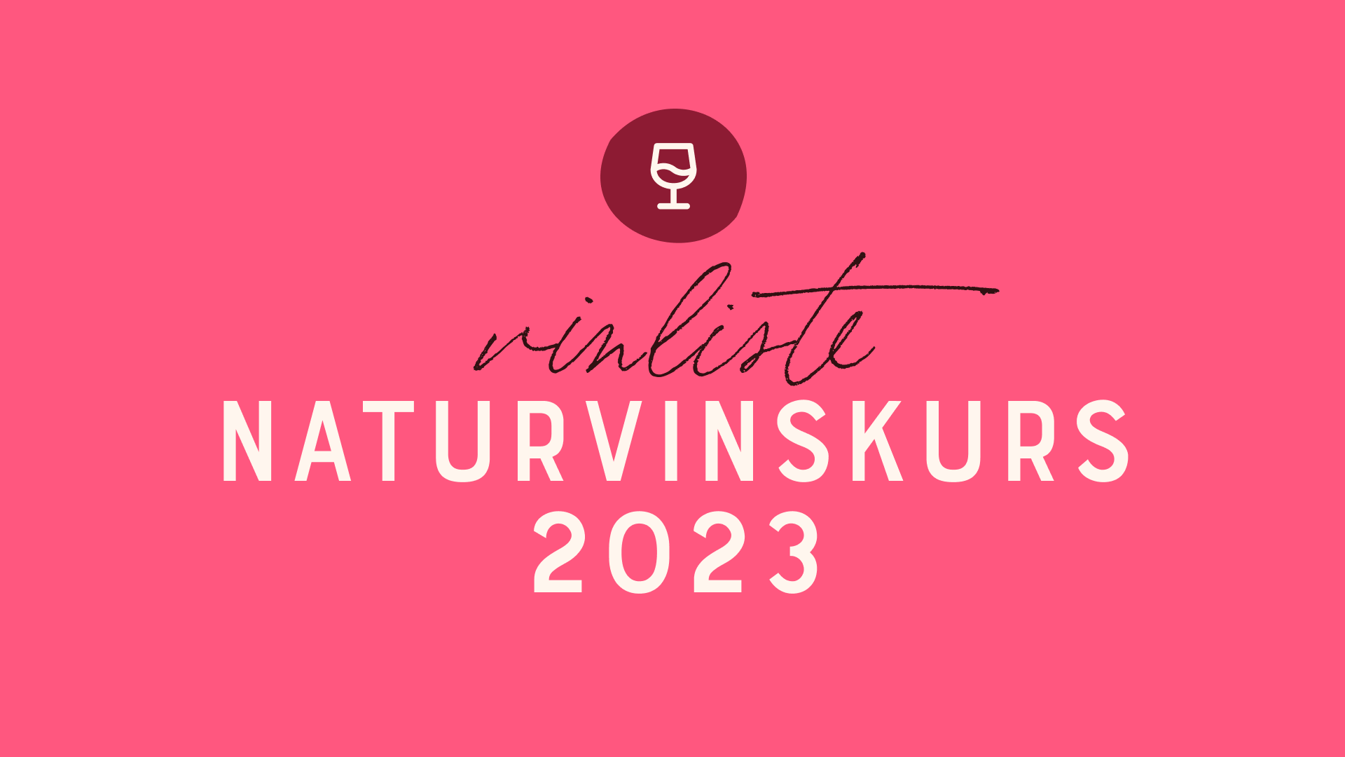 Vinliste Naturvinskurset 2023